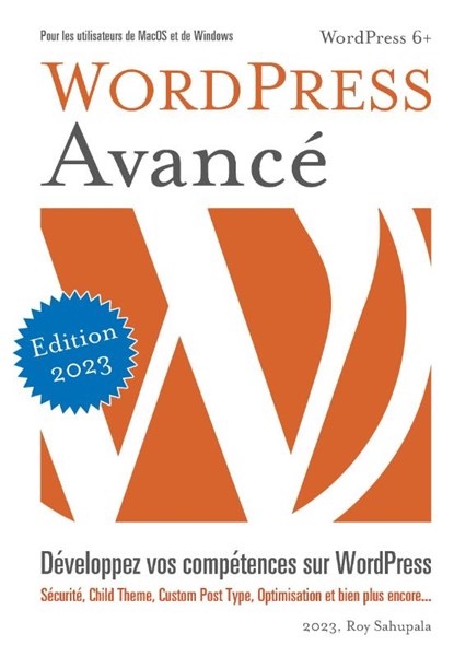 WordPress - Advanced, Roy Sahupala - Paperback - 9789090375373