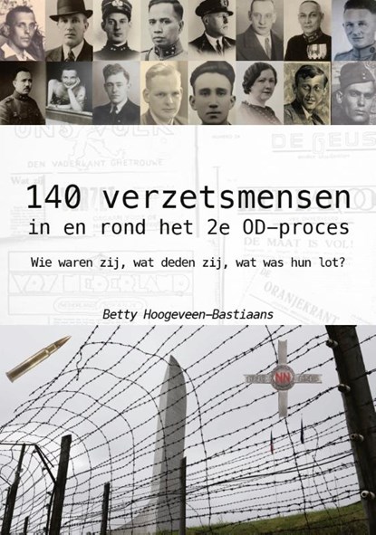 140 verzetsmensen in en rond het 2e OD-proces, Betty Hoogeveen-Bastiaans - Paperback - 9789090375656