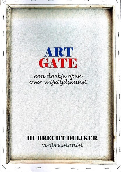 Art Gate, Hubrecht Duijker - Paperback - 9789090376516