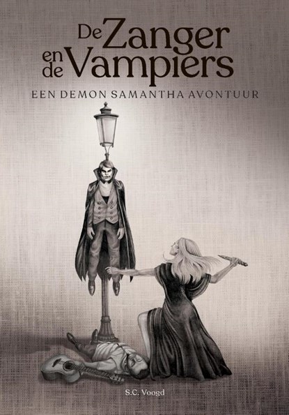 De zanger en de vampiers, S.C. Voogd - Paperback - 9789090379593