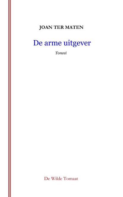 De arme uitgever, Joan Ter Maten - Paperback - 9789090380094