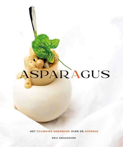 Asparagus, Eric Swaghoven ; Merel Waalder - Paperback - 9789090382364