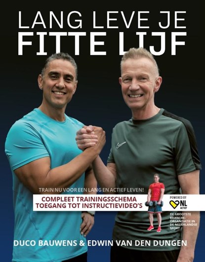 Lang leve je fitte lijf!, niet bekend - Paperback - 9789090388168