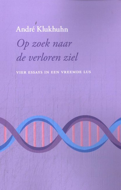 Op zoek naar de verloren ziel, André Klukhuhn - Paperback - 9789090390314