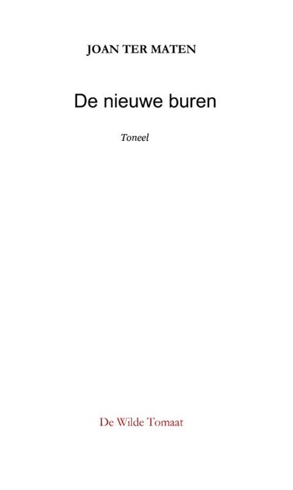 De nieuwe buren, Joan Ter Maten - Paperback - 9789090390598