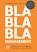 Blablabla-management, Leon Schaepkens ; Harrie Timmermans - Paperback - 9789090393865