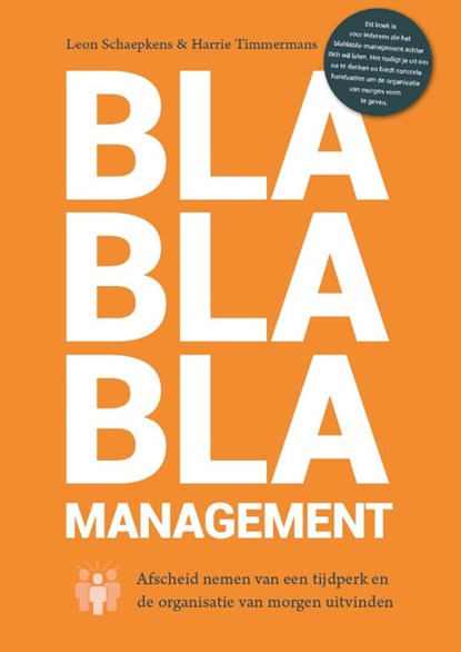 Blablabla-management, Leon Schaepkens ; Harrie Timmermans - Paperback - 9789090393865