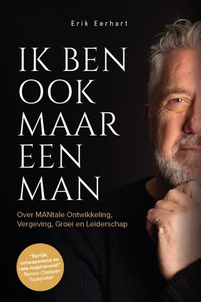 Ik ben ook maar een man, Erik Eerhart - Paperback - 9789090394091