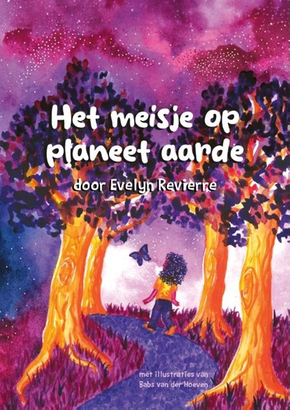 Het meisje op planeet aarde., Evelyn Revierre - Paperback - 9789090403397
