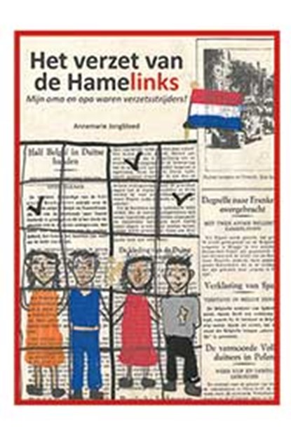 Het verzet van de Hamelinks, Annemarie Jongbloed - Gebonden - 9789090403489