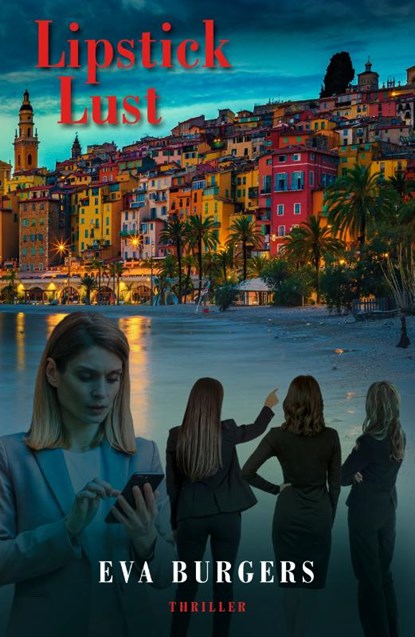 Lipstick Lust, Eva Burgers - Paperback - 9789090403892
