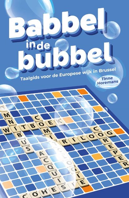 Babbel in de bubbel, Tinne Horemans - Paperback - 9789090405728
