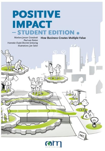 Positive Impact - Student edition, Paul van Ruiten ; Marleen Janssen Groesbeek ; Hanneke Oude Elbering-Schieving - Paperback - 9789090406039