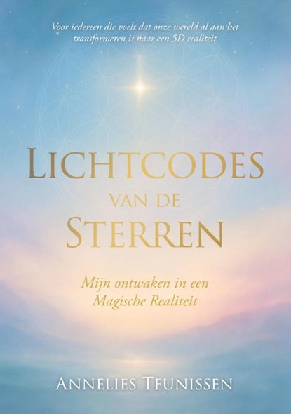 Lichtcodes van de Sterren, Annelies Teunissen - Paperback - 9789090407432