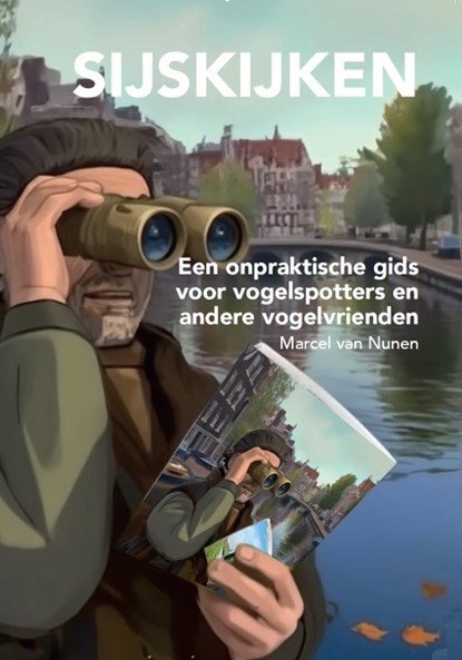 Sijskijken, Marcel van Nunen - Paperback - 9789090409672