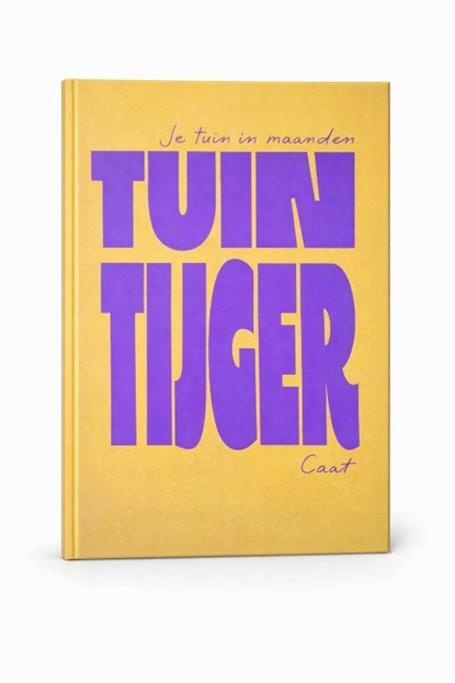 Tuintijger, Caat van Tuinmanieren - Gebonden - 9789090413570