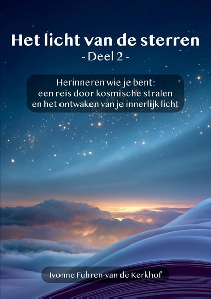 Het licht van de sterren - Deel II, Ivonne Fuhren-van de Kerkhof - Paperback - 9789090416199