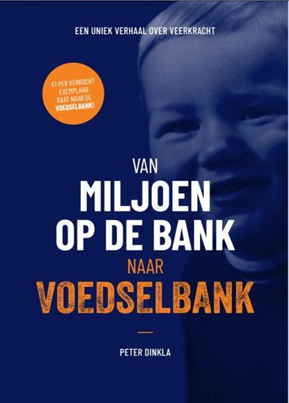 Van miljoen op de bank naar Voedselbank, niet bekend - Paperback - 9789090419473