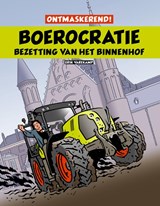 Boerocratie, bezetting van het Binnenhof - Erik Varekamp - 9789090426389