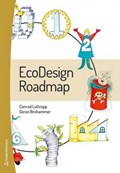 Ecodesign Roadmap | Conrad Luttropp ; Goran Brohammer | 