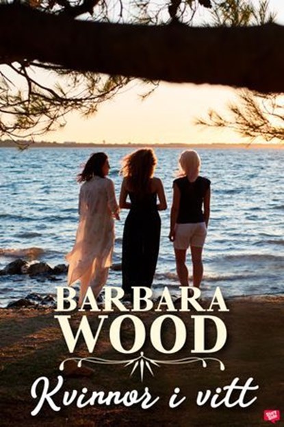 Kvinnor i vitt, Barbara Wood - Ebook - 9789152145517