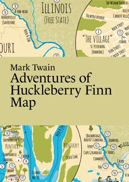 Mark Twain, Adventures of Huckleberry Finn Map, MARTIN,  Master of Fine Arts Thelander - Gebonden - 9789152770962