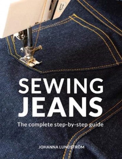 Sewing Jeans, Johanna Lundstrom - Paperback - 9789163961526