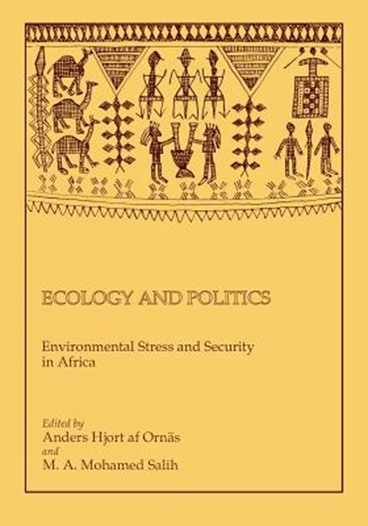 Ecology and Politics, Anders Hjort Af Ornaa ; Salih Mohammed - Paperback - 9789171062956