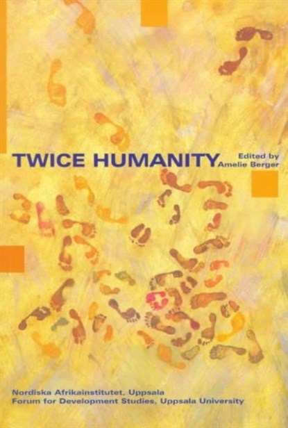 Twice Humanity, Amelie Berger - Paperback - 9789171064158