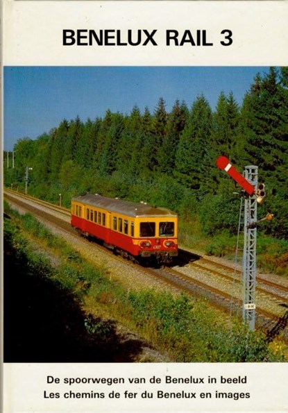 Benelux rail 3, niet bekend - Gebonden - 9789172660908
