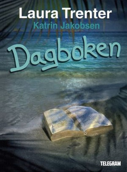 Dagboken, Laura Trenter - Ebook - 9789174230871