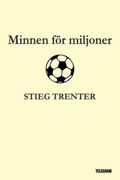 Minnen för miljoner, Stieg Trenter - Ebook - 9789174231663