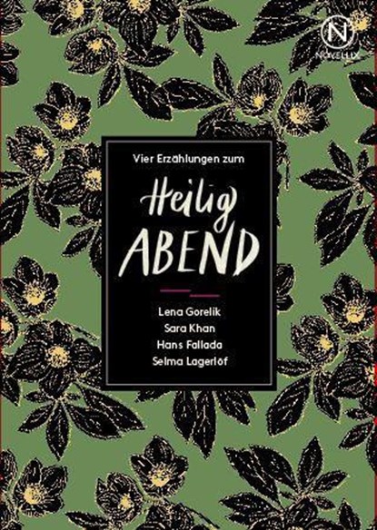 Heilig Abend, Lena Gorelik ; Sara Khan ; Hans Fallada ; Selma Lagerlöf - Paperback - 9789175896908