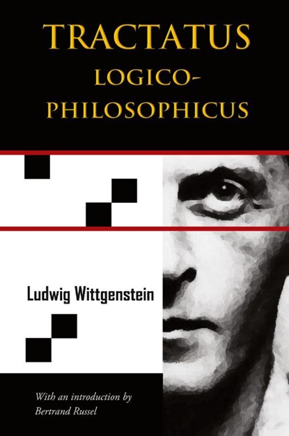 Tractatus Logico-Philosophicus (Chiron Academic Press - The Original Authoritative Edition), Ludwig (Philosopher) Wittgenstein - Paperback - 9789176372012