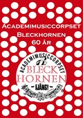 Academimusiccorpset Bleckhornen 60 år | Hans Pedersen Dambo | 