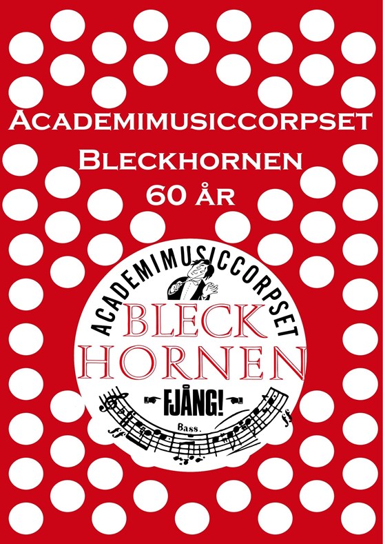 Academimusiccorpset Bleckhornen 60 år