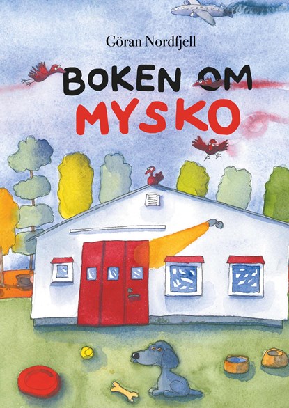 Boken om Mysko, Göran Nordfjell - Gebonden - 9789177854968