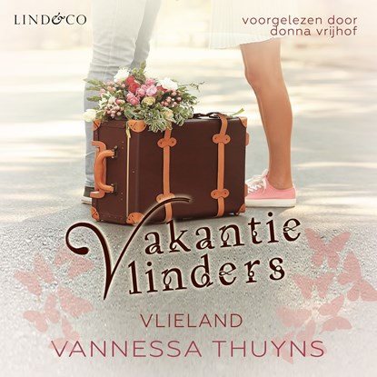 Vakantievlinders - Vlieland, Vannessa Thuyns - Luisterboek MP3 - 9789178613915