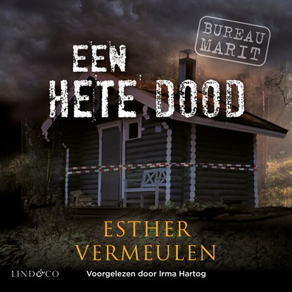 Bureau Marit - Een hete dood, Esther Vermeulen - Luisterboek MP3 - 9789178619306