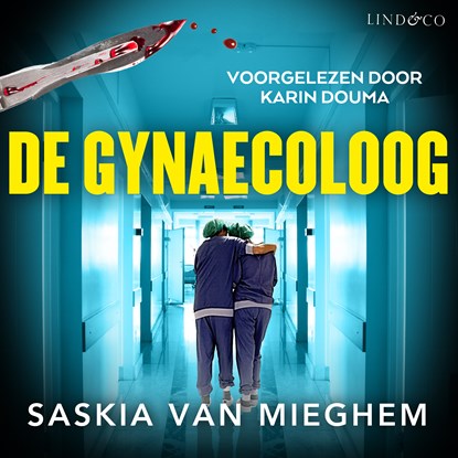 De gynaecoloog, Saskia van Mieghem - Luisterboek MP3 - 9789178619399