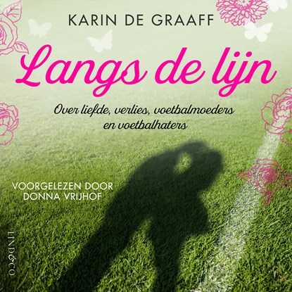 Langs de lijn, Karin de Graaff - Luisterboek MP3 - 9789178619443