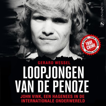 Loopjongen van de penoze, Gerard Wessel - Luisterboek MP3 - 9789178619481