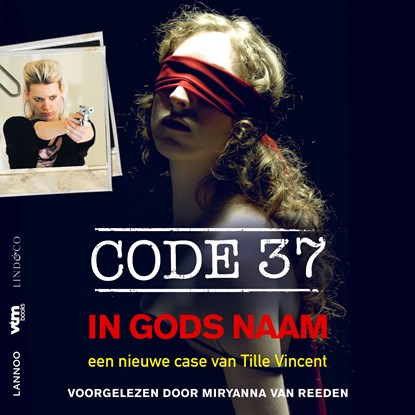 Code 37: In Gods Naam, Tille Vincent - Luisterboek MP3 - 9789178619641