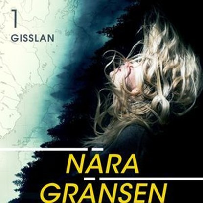 Nära gränsen – Gisslan, Daniel Åberg - Ebook - 9789179256708