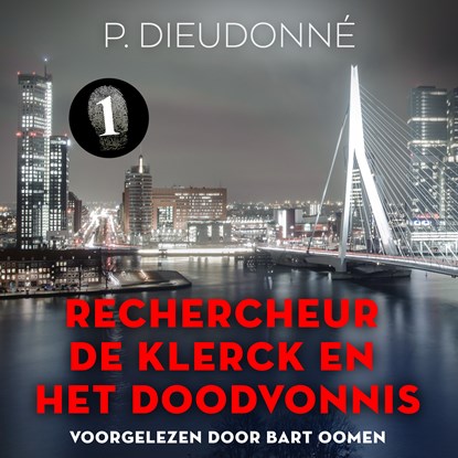 Rechercheur De Klerck en het doodvonnis, P. Dieudonné - Luisterboek MP3 - 9789179956196