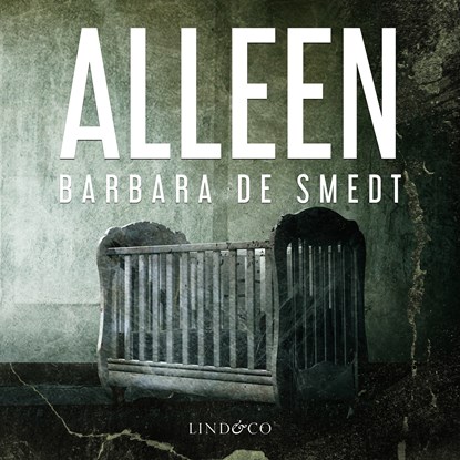 Alleen, Barbara De Smedt - Luisterboek MP3 - 9789179956714