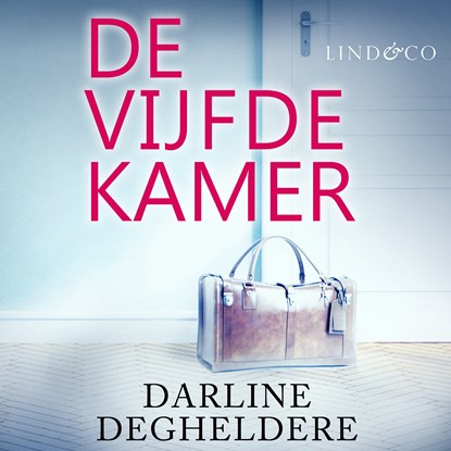 De vijfde kamer, Darline Degheldere - Luisterboek MP3 - 9789179956929