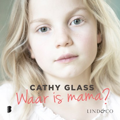Waar is mama?, Cathy Glass - Luisterboek MP3 - 9789179957018