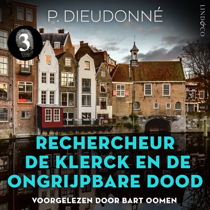 Rechercheur De Klerck en de ongrijpbare dood, P. Dieudonné - Luisterboek MP3 - 9789179957056