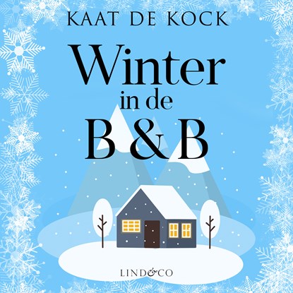 Winter in de B&B, Kaat De Kock - Luisterboek MP3 - 9789179957728